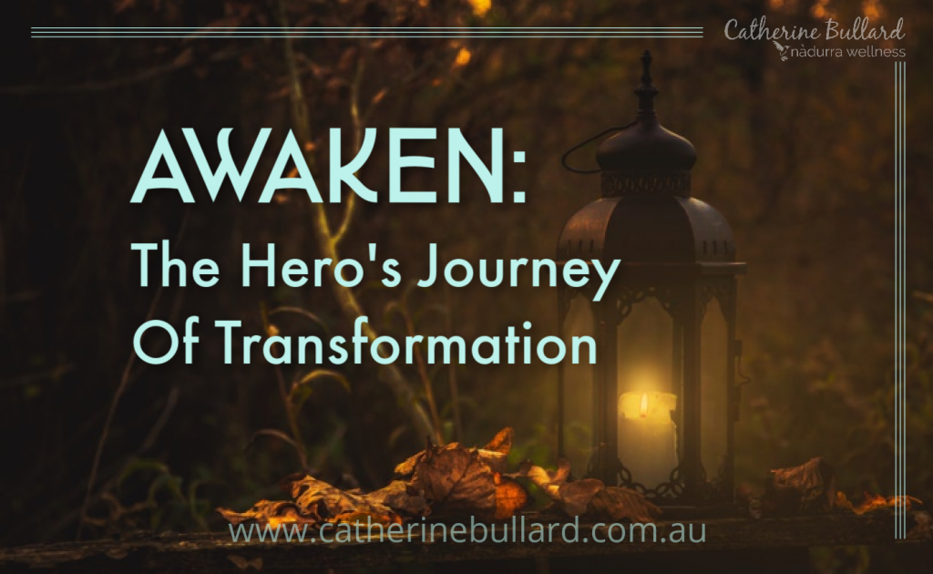 Awaken: The Hero's Journey of Transformation